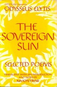 The Sovereign Sun by Odysseus Elytis (trl. by Kimon Friar)